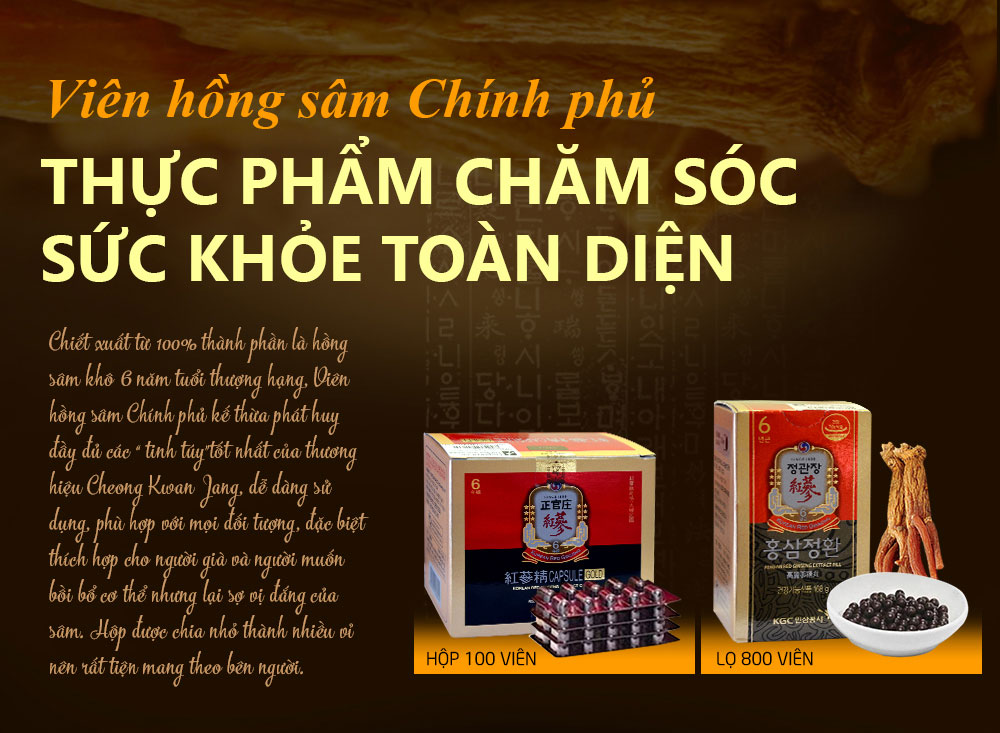 Viên hồng sâm Chính Phủ - Sự vượt trội của hồng sâm Chính Phủ 